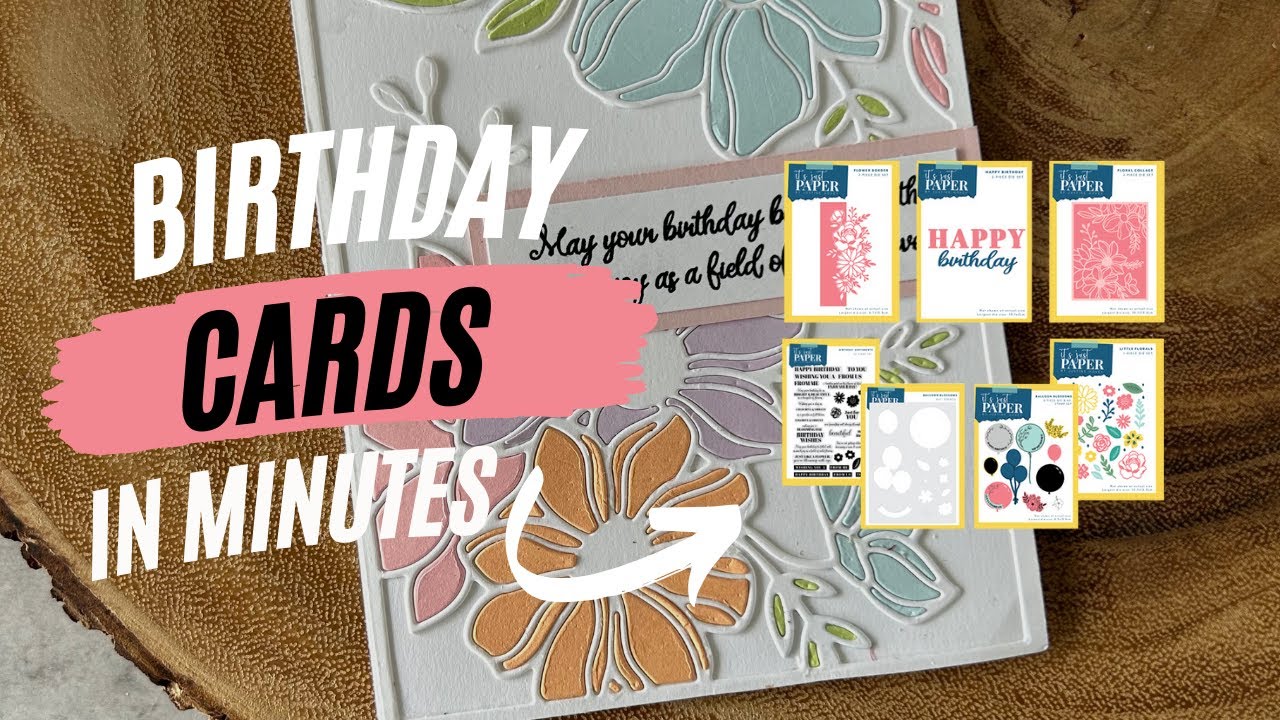 Quick and EASY Birthday Cards in Minutes