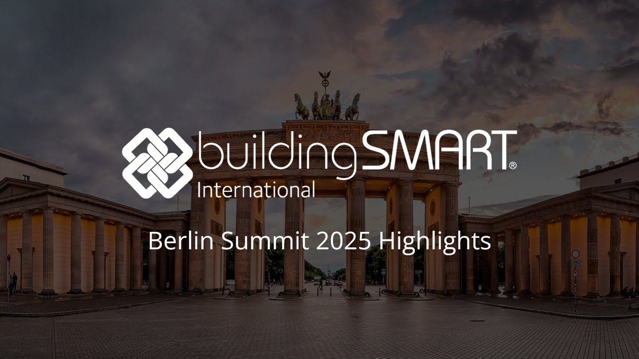 buildingSMART International Summit Berlin 2025 - Highlights Reel