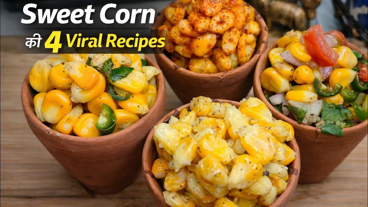 Sweet Corn से बनाएं 4 झटपट Snacks 🌽 | 2 मिनट की Corn Recipes 😋