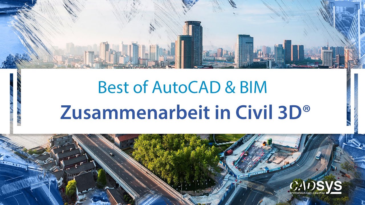 Zusammenarbeit in Civil 3D - BIM360 - Best of AutoCAD & BIM