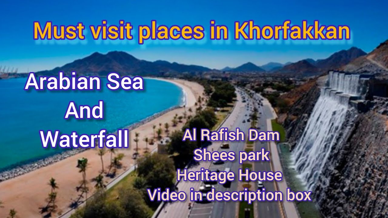 Khorfakkan Travel Guide 2026 | Must Visit Places, Beach & Waterfall 🌊 