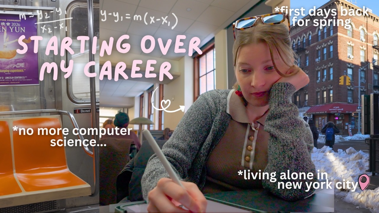 Back to school in your 30s 🎓 *changing direction, NYC days in my life*