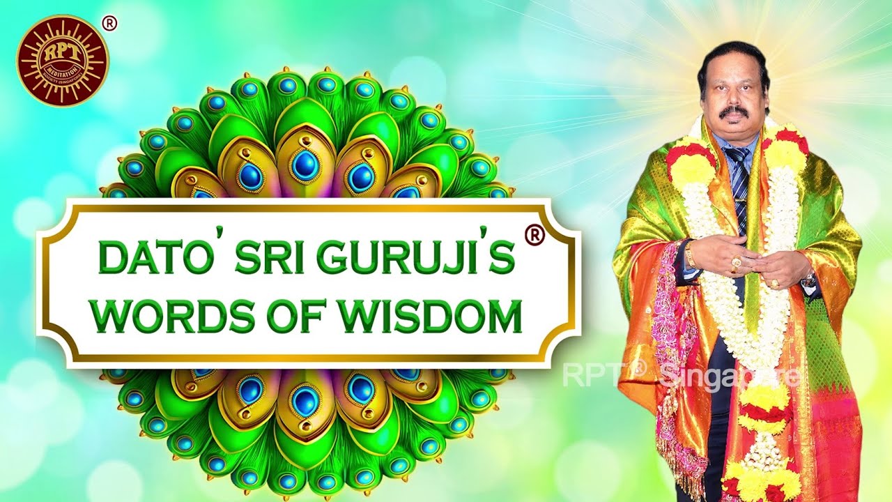 RPT ®️ Dato' Sri Guruji's ®️ Words of Wisdom 23rd January 2026