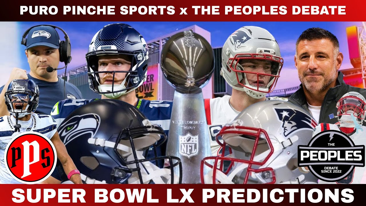 SUPER BOWL LX PREDICTIONS | Puro Pinche Sports Ep. 253