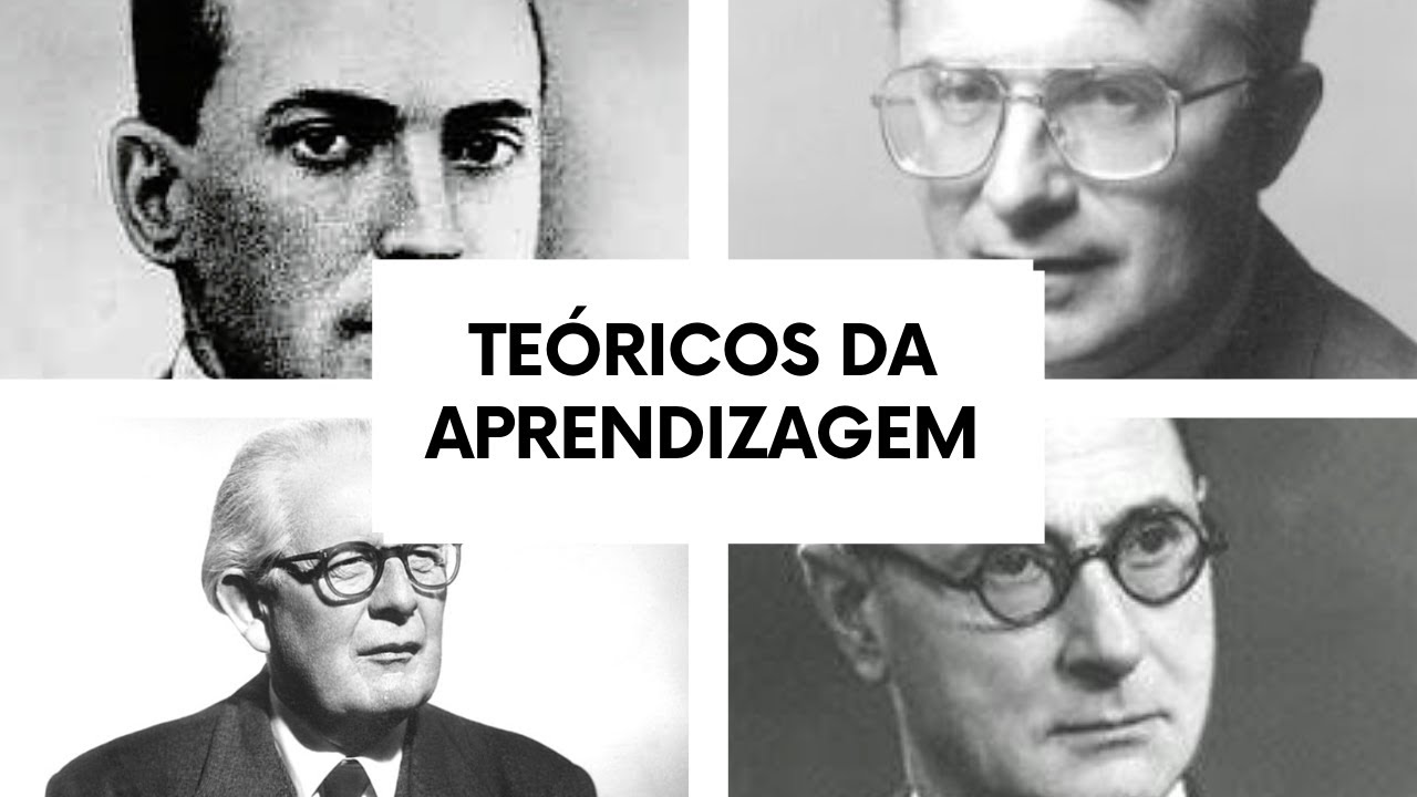 Teorias da Aprendizagem- Piaget, Vygotsky, Wallon e Ausubel.