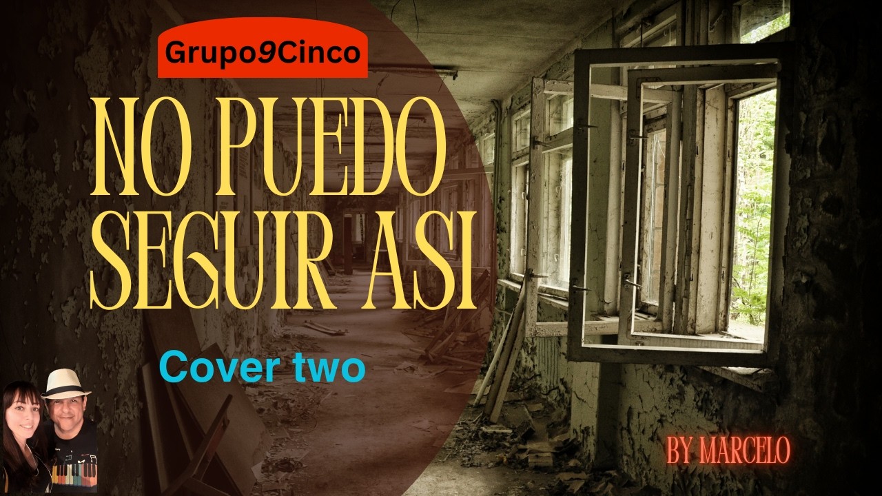 No puedo seguir asi( Cover two)