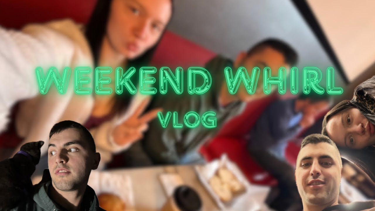 Weekend Whirl✨| vlog 