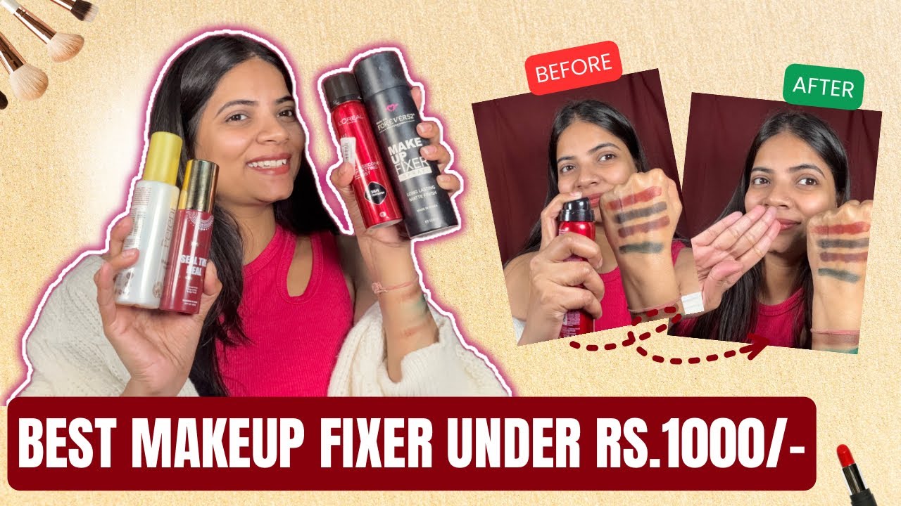 Best makeup fixer under ₹1000 💄✨ || Affordable makeup fixer for oily & sweaty skin || Rashika singh