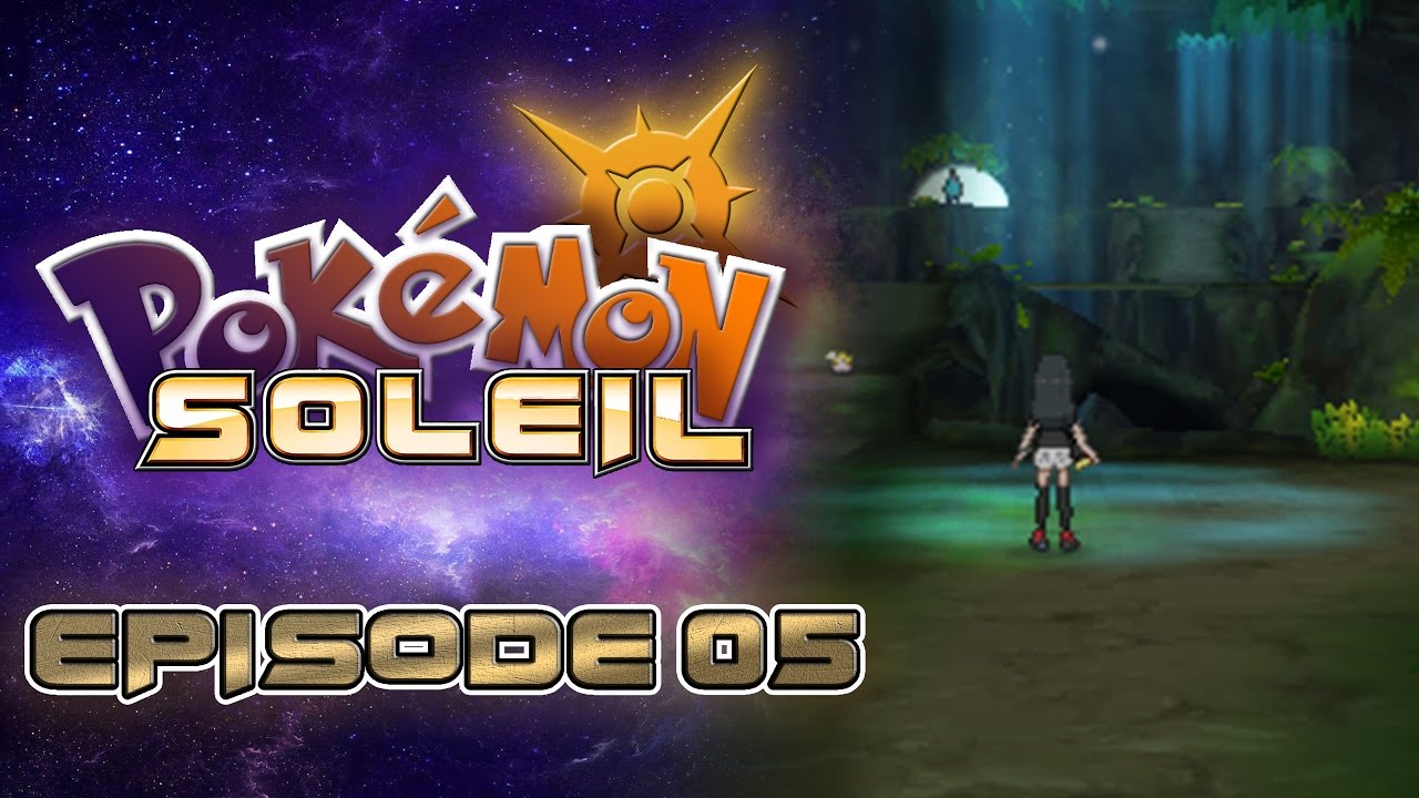 [Let's Play #05] La première épreuve d'Alola ! - Pokemon Soleil