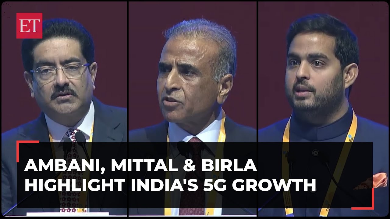 Ambani, Mittal and Birla highlight India's growth in 5G roll-out at India Mobile Congress 2023