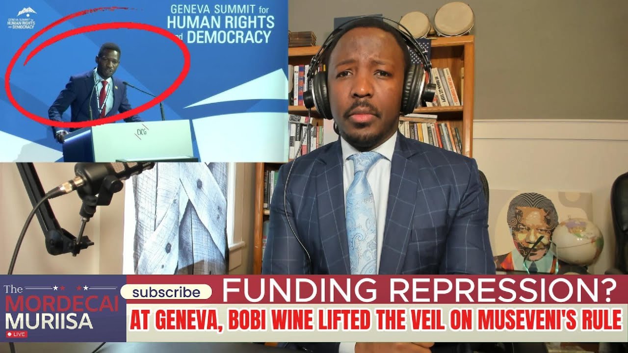Funding Repression?: At Geneva, Bobi Wine Lifted a Veil on Museveni's Rule.