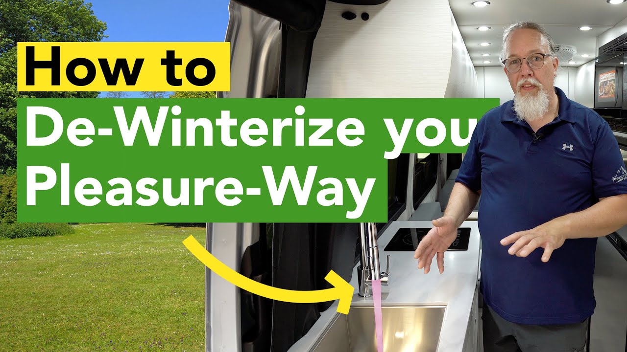 How To De-Winterize Your Pleasure-Way Motorhome