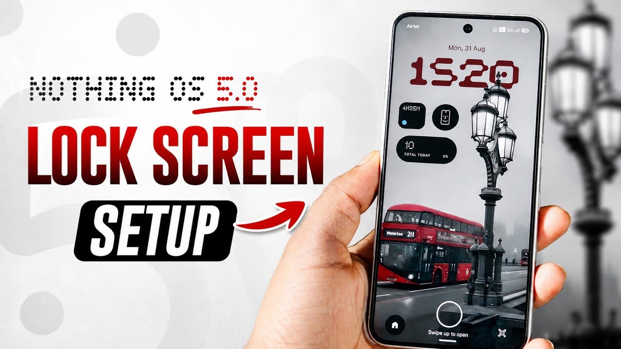 Nothing OS 5.0 Lock Screen Setup| Nothing OS 5.0 Features| 