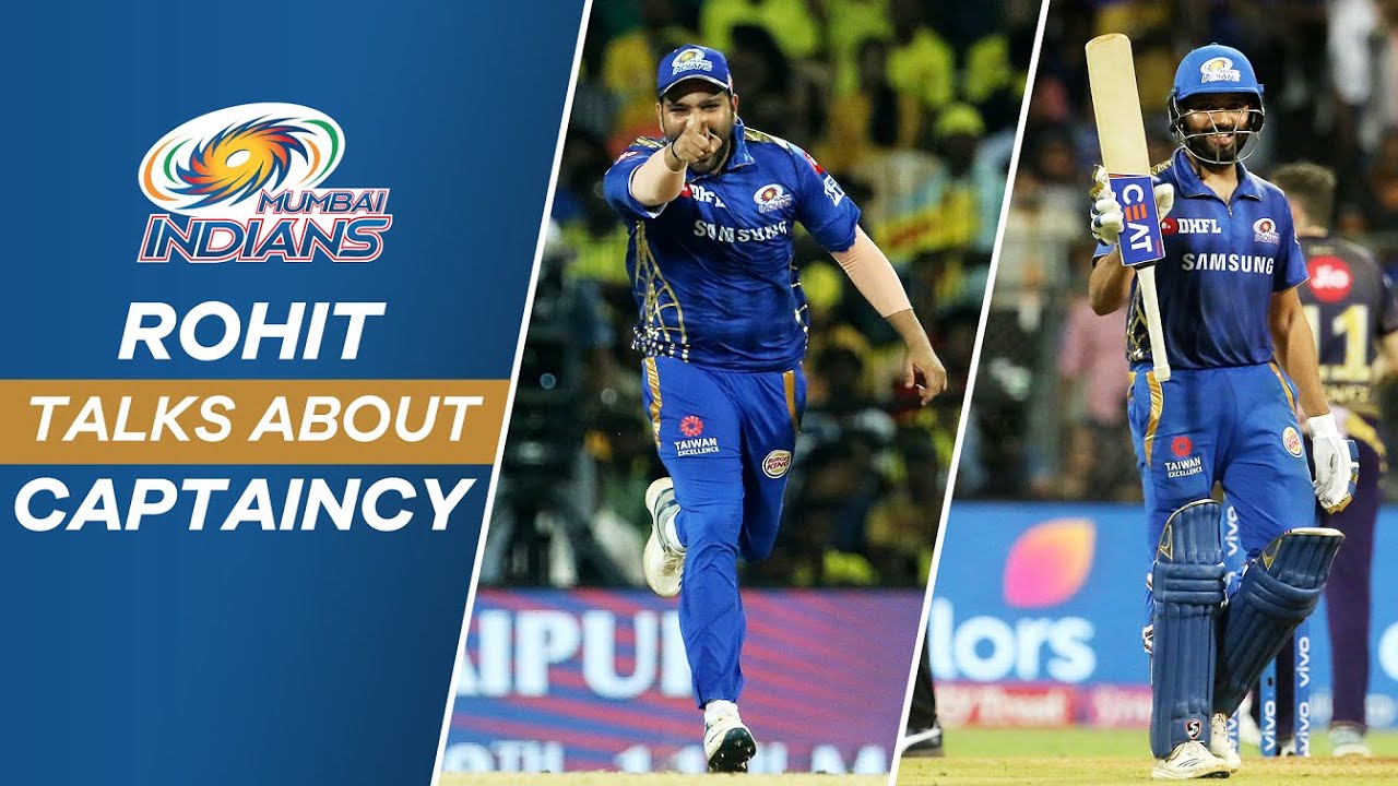 Rohit Sharma on Being a Captain | Mumbai Indians