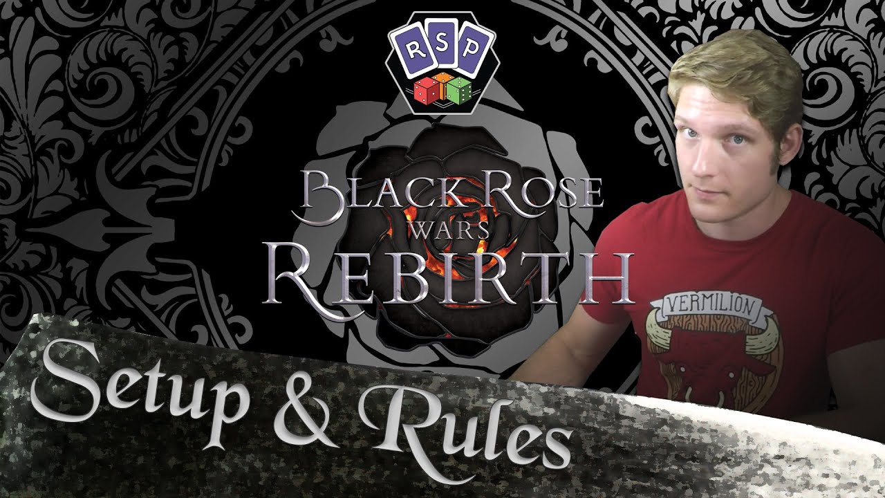 Black Rose Wars Rebirth Setup and Rules