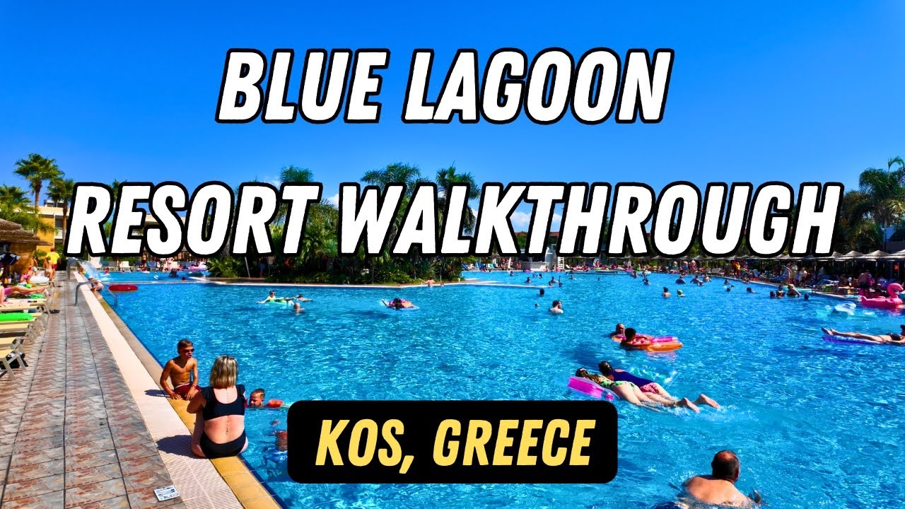 Blue Lagoon Resort Walkthrough - Kos, Greece