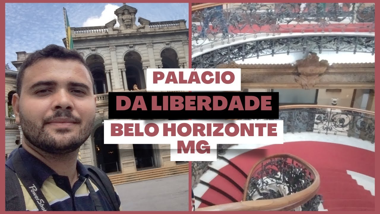 CONHECENDO O PAL&Aacute;CIO DA LIBERDADE EM BELO HORIZONTE MG