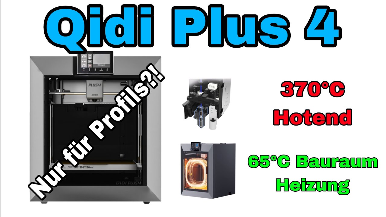 Qidi Plus 4 – Ein Drucker für Profis? Mein Erfahrungsbericht