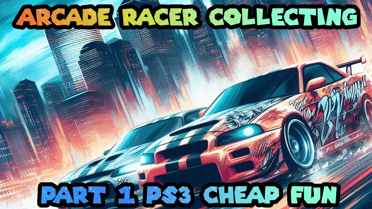 Arcade Racers Collecting || Part 1 PS3 Cheap Fun