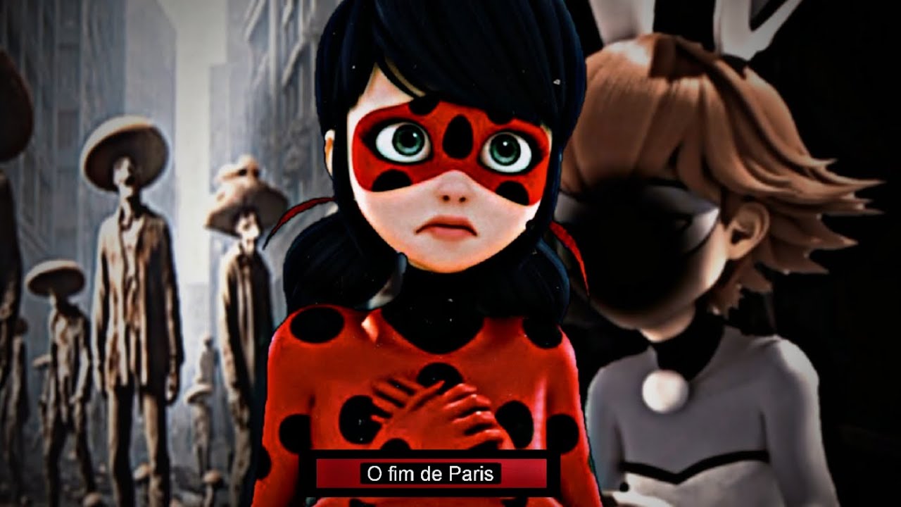 Miraculous Ladybug - O Apocalipse Zumbi em Paris