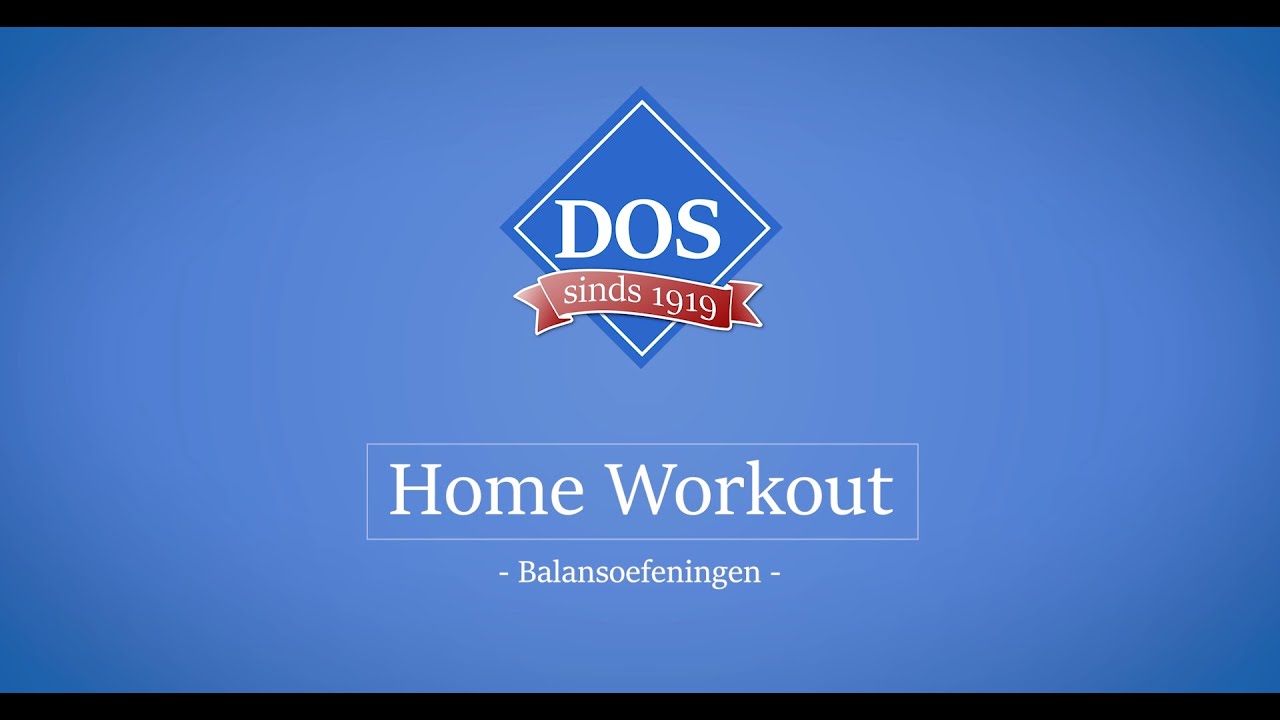 DOS Vianen Home Workout 4: Balansoefeningen