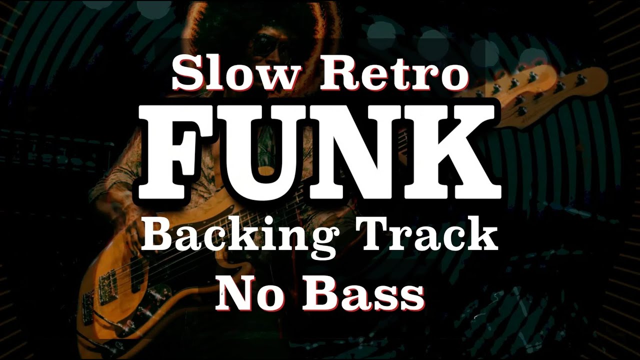 𝄢 Slow Funk Backing Track - No Bass 🚫𝄢🎸 Backing track for bass. 65 BPM in Bᵐ. #backingtrack