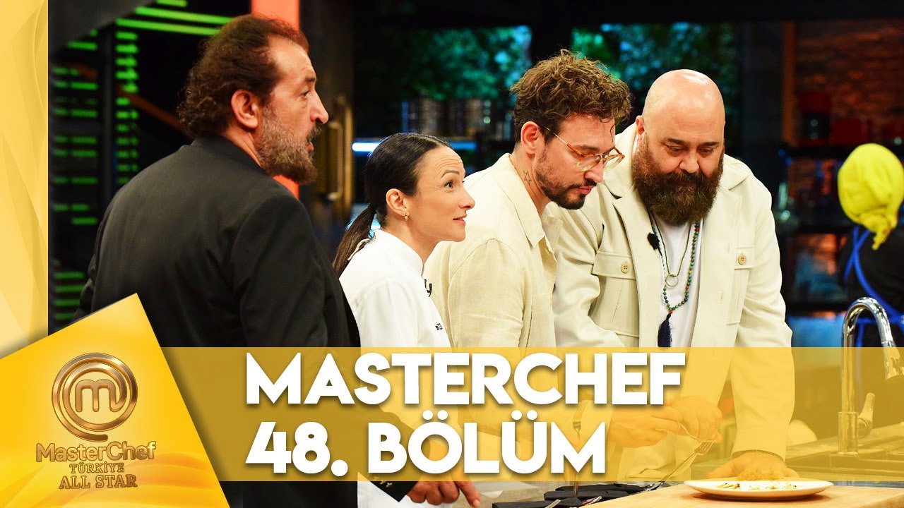 MasterChef Türkiye All Star 48. Bölüm