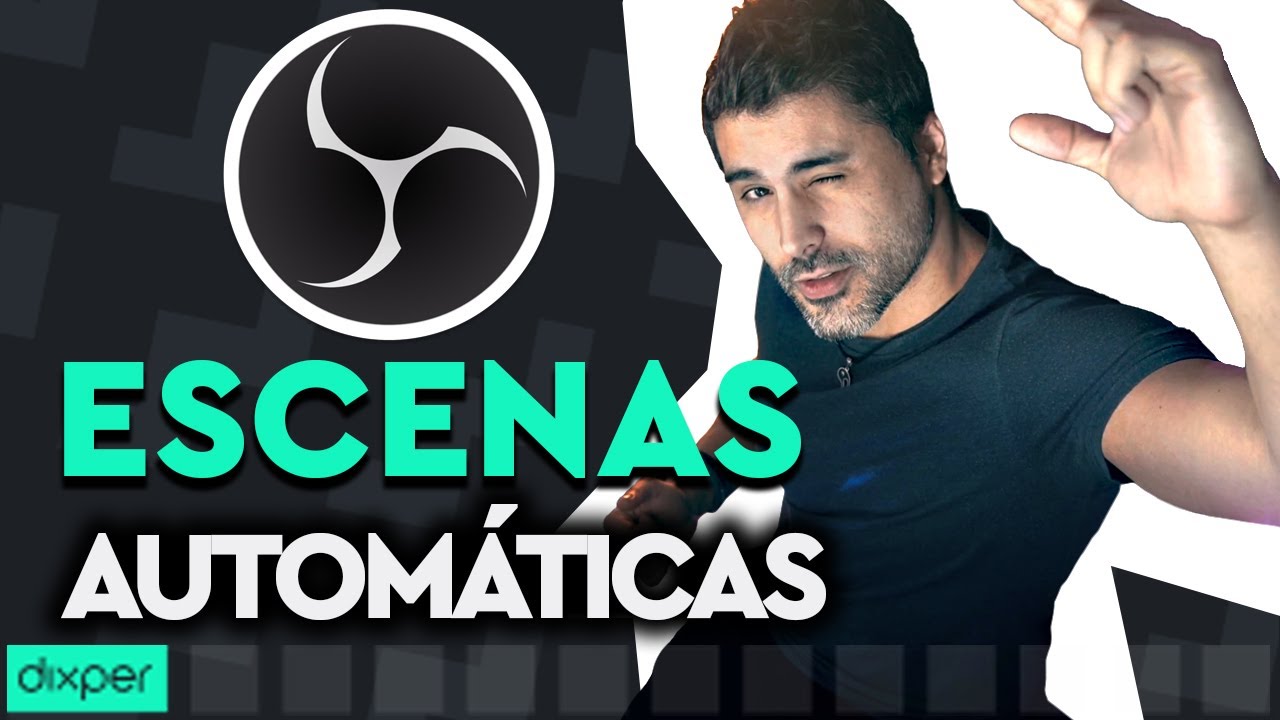 ESCENAS AUTOMÁTICAS en OBS: Tutorial Advanced Scene Switcher