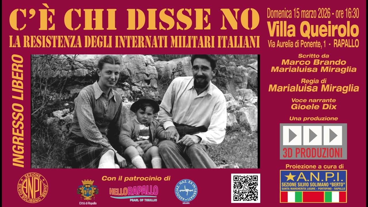 C'è chi disse no - La resistenza degli internati Militari Italiani -  a Villa Queirolo, Rapallo