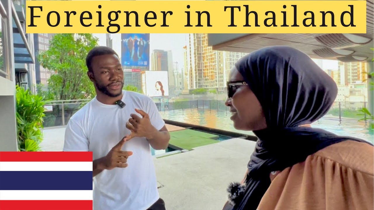 African Perspectives: What is it like  Living  and working in Thailand 🇹🇭