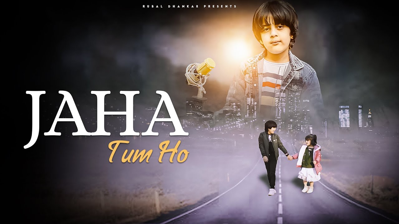 Jaha Tum Ho | Recreation | Love Song | Rowdy Dhankar