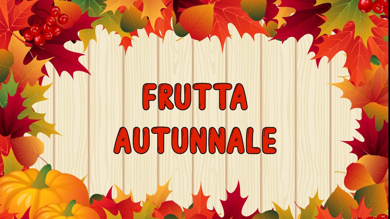 IMPARIAMO LA FRUTTA AUTUNNALE | LEARN AUTUMN FRUIT| IMPARA CON ALESSIA - PEDAGOGAI FOR YOU
