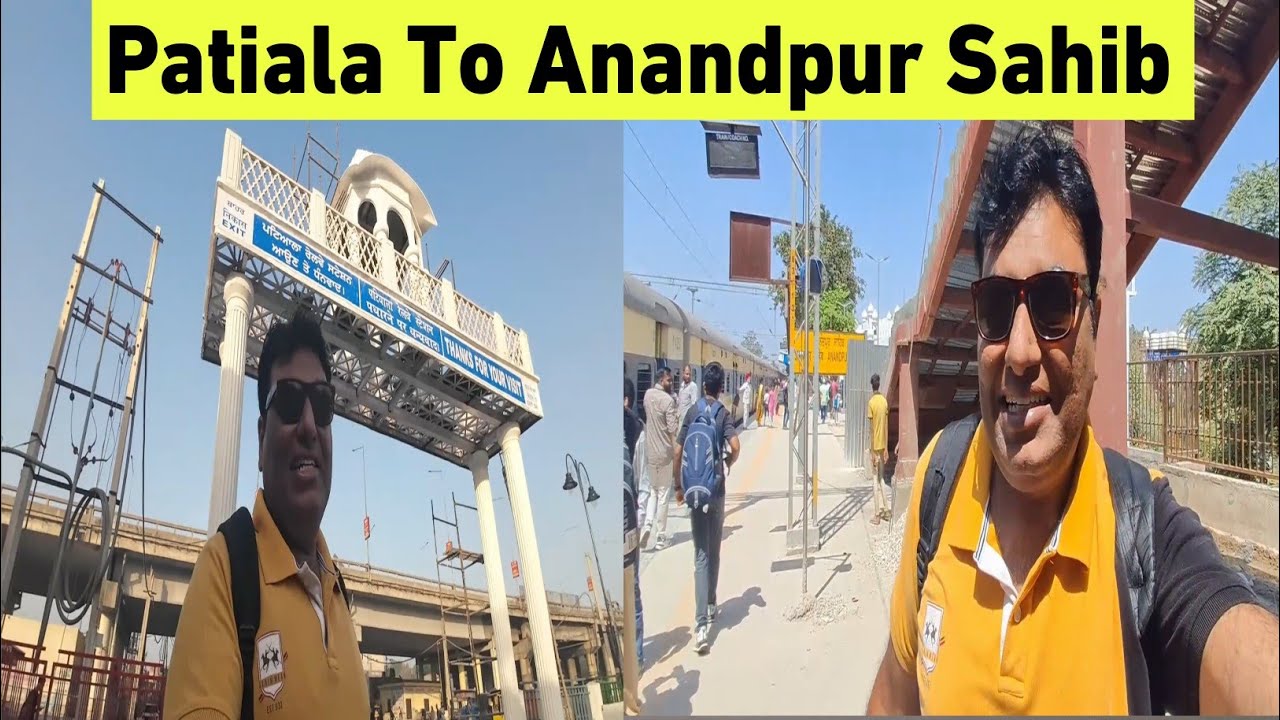 Patiala To Anandpur Sahib | Train Journey 🚂 | Patiala Railway Station | Rajpura To Anandpur Sahib