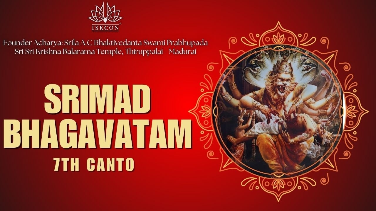 Śrīmad-Bhāgavatam (Bhāgavata Purāṇa) SB CLASS (7.13.31) by HG amrtes madhav pr  Prabhu