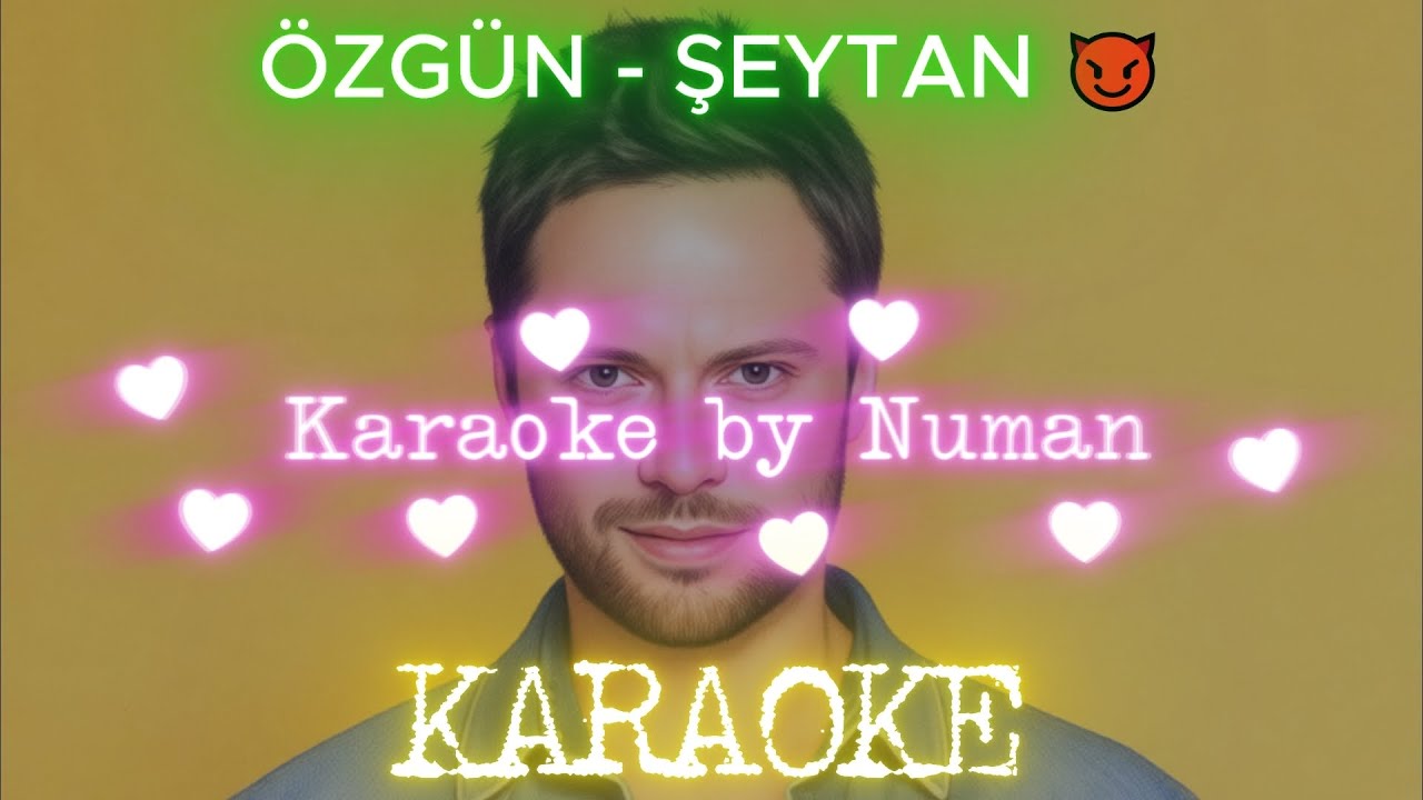 Özgün - Şeytan (Karaoke)