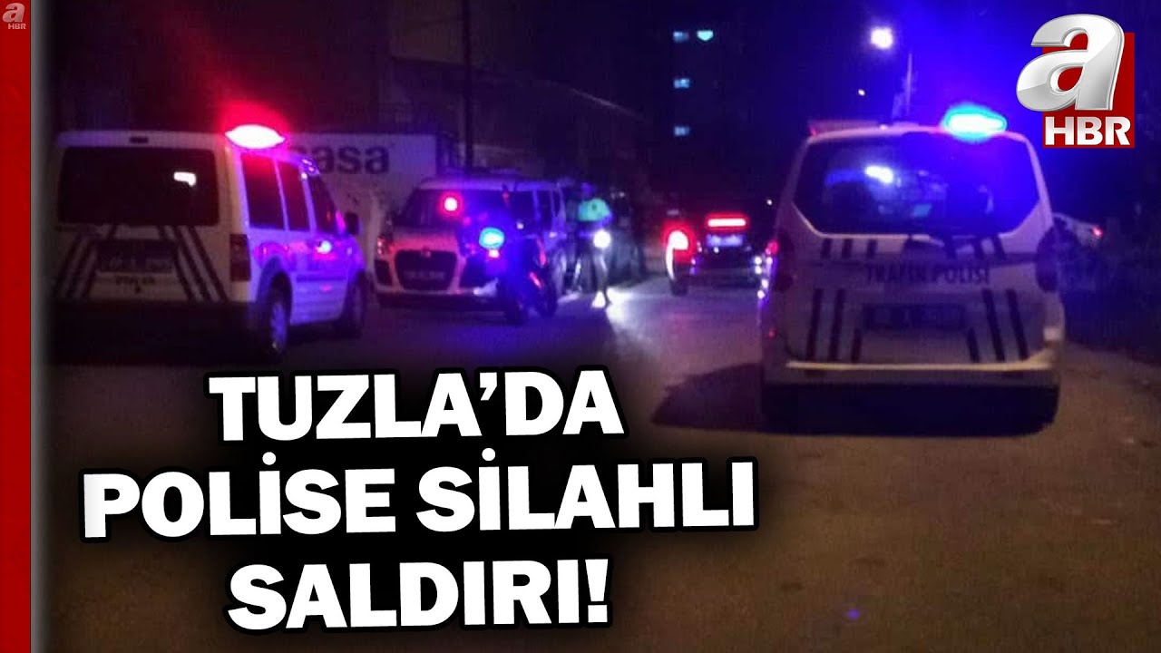Tuzla'da Polise Silahlı Saldırı! Çıkan Çatışmada 1 Polis Yaralandı | A Haber