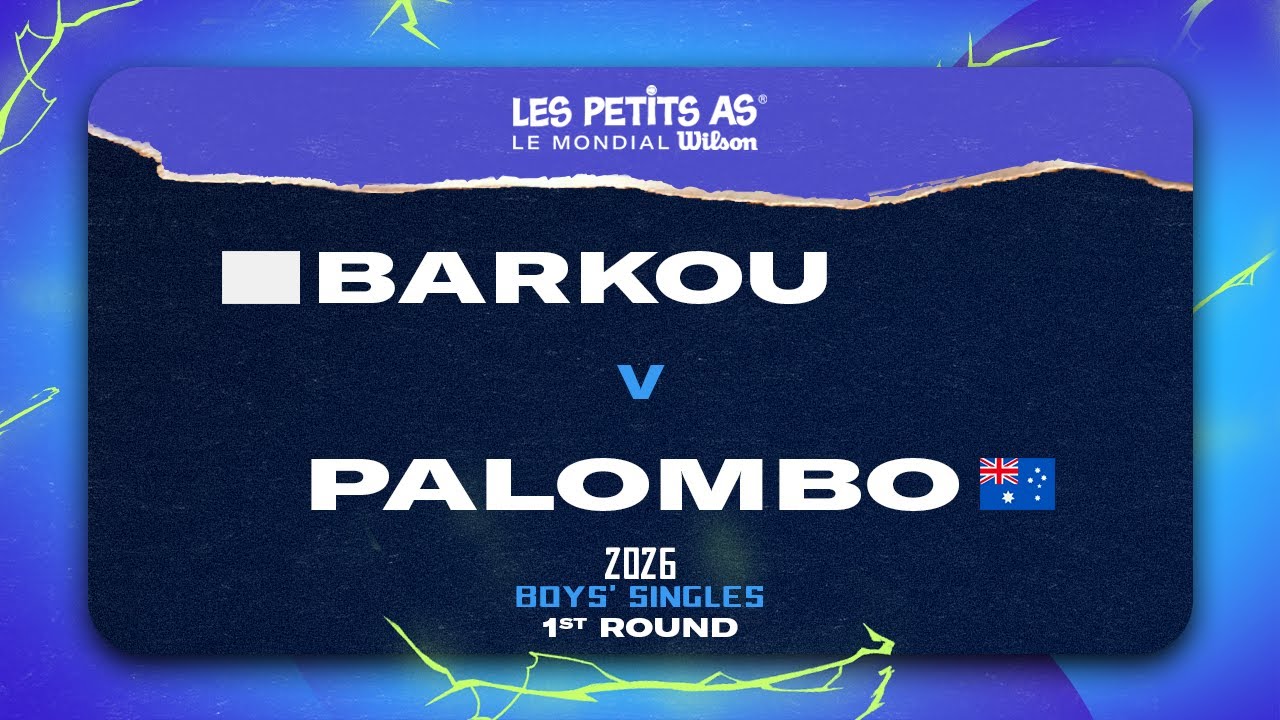 Les Petits As 2026 | Boys Singles R1 | Arsey BARKOU vs. Novak PALOMBO