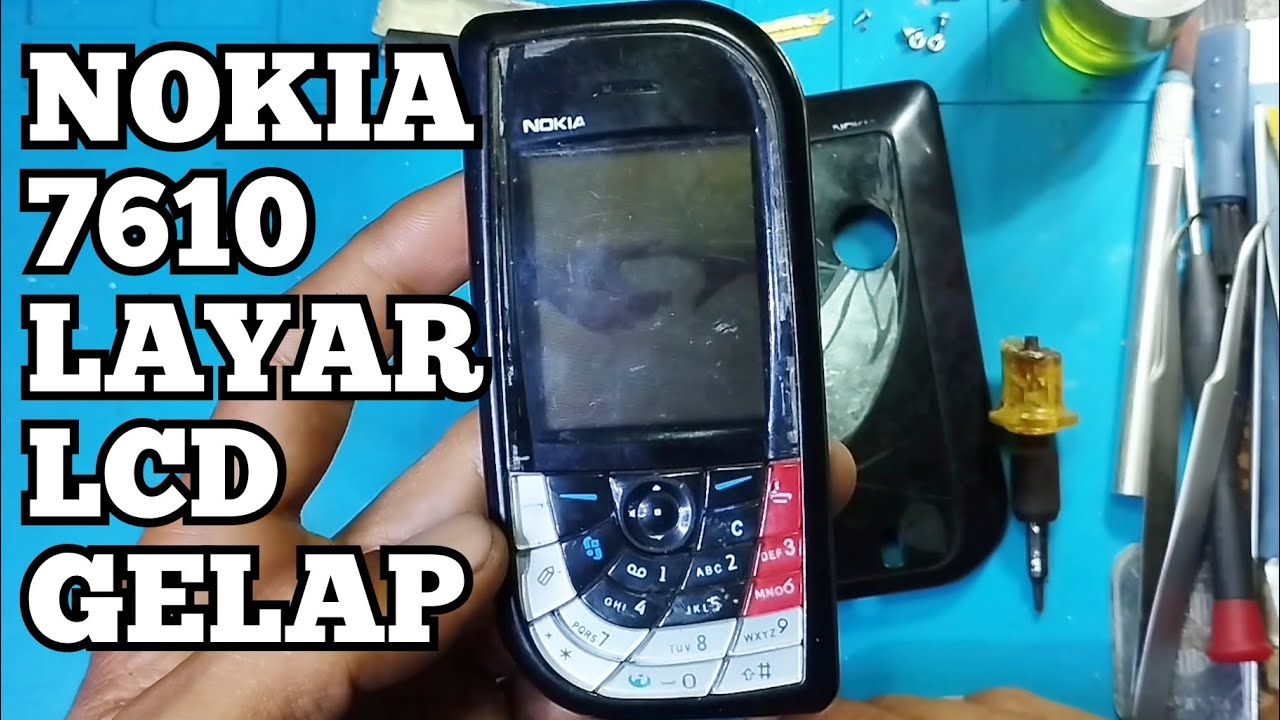 Nokia 7610 Layar Gelap || Servis HP Nokia 7610 Layar Redup