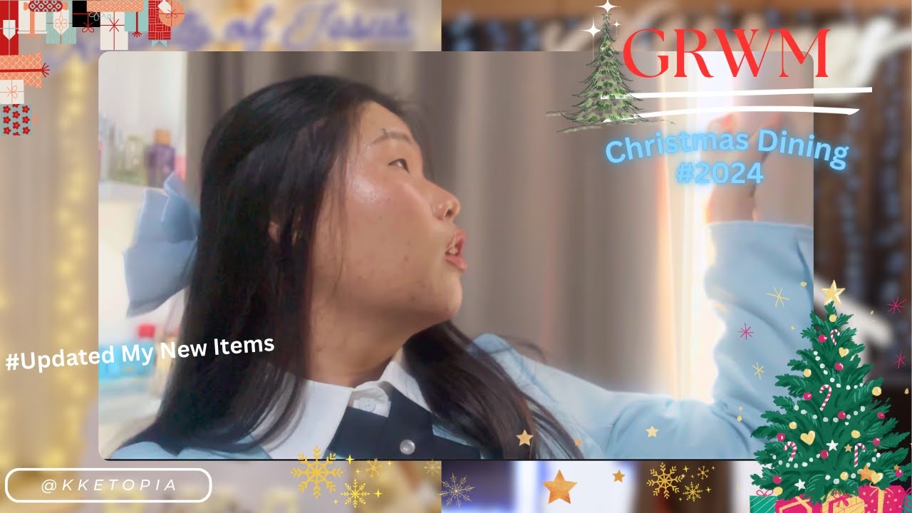 GRWM Vlog:แต่งหน้าแบบสับ(สน) ไป Christmas celebration dining #2024
