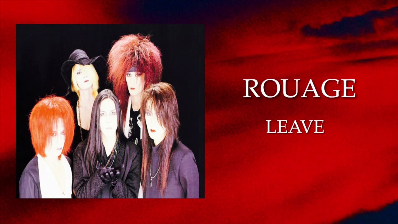 ROUAGE「LEAVE」高音質　FULL