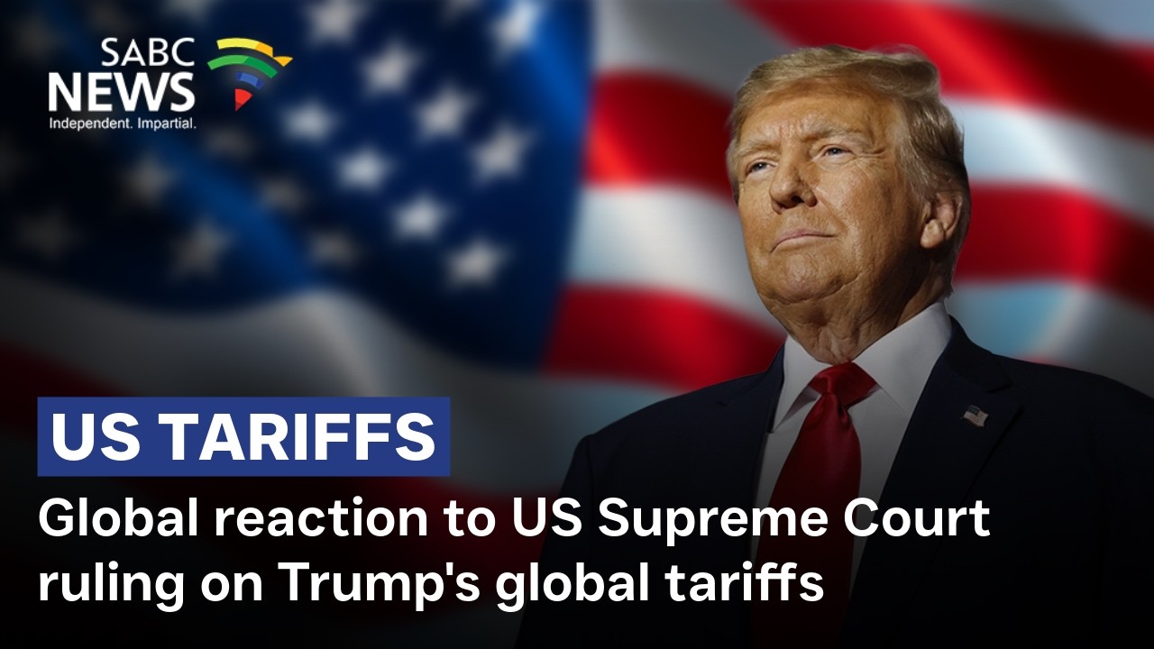 Global reaction to US Supreme Court ruling on Trump's global tariffs