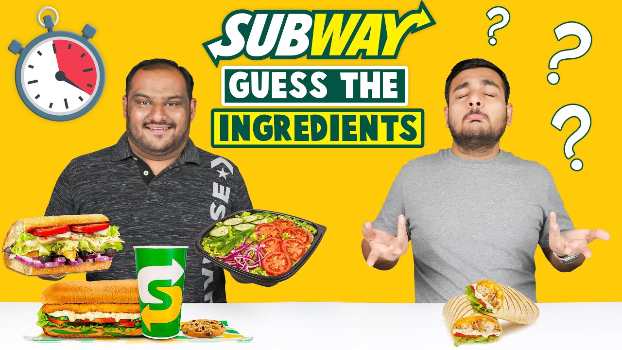 GUESS THE INGREDIENTS OF SUBWAY FOOD CHALLENGE | Subway Food Challenge | Viwa Food World