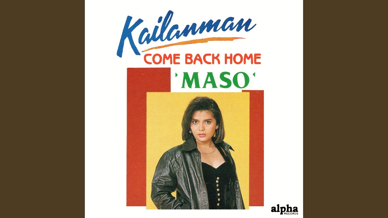Come Back Home (Kailanman English Version)