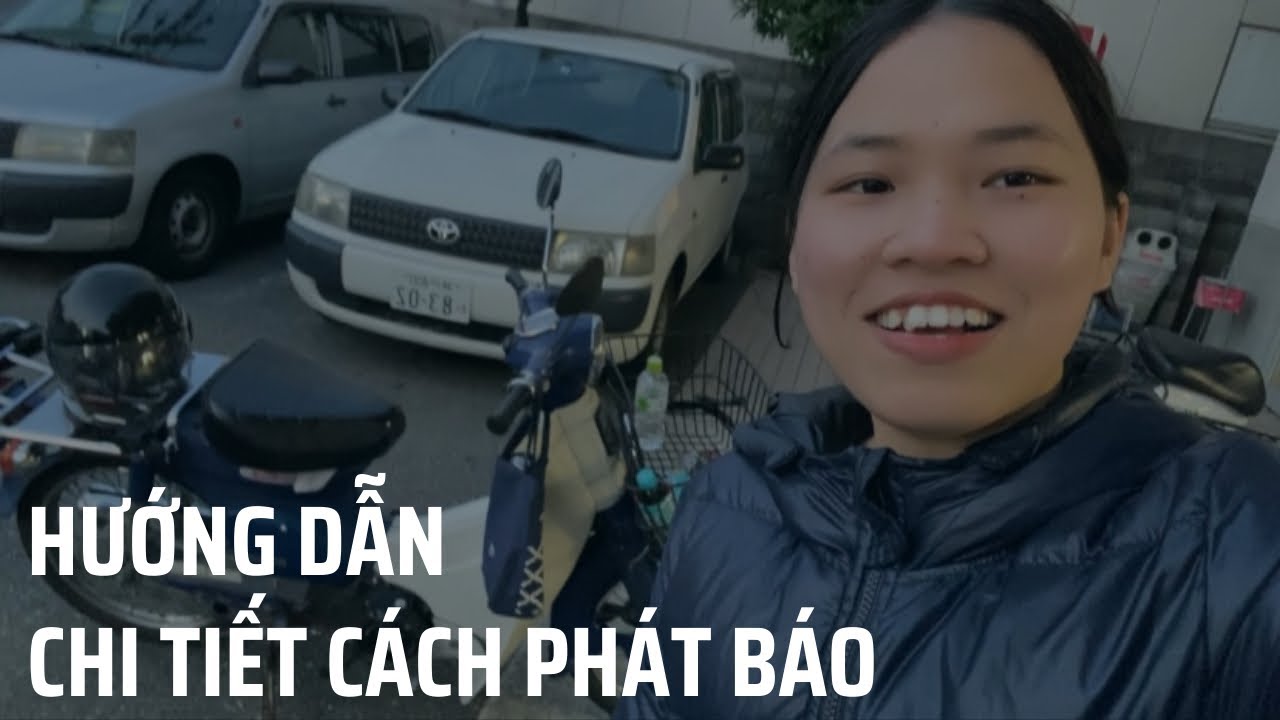 Hướng dẫn cách phát báo tại Nhật (cách đọc bản đồ, nhớ đường, nhớ nhà…) || Thương Bà Bà JP