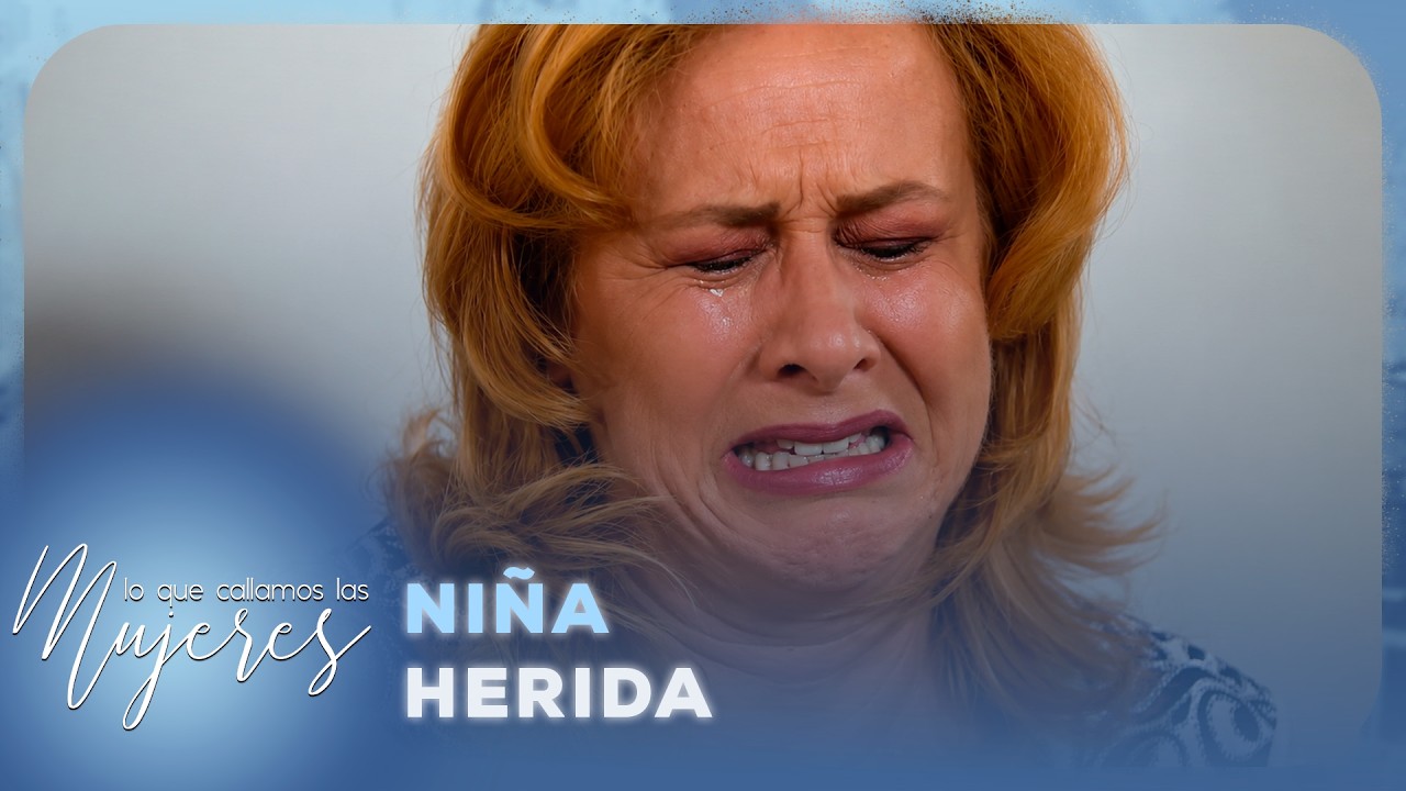 Lo Que Callamos Las Mujeres - Niña herida, mujer en agonía