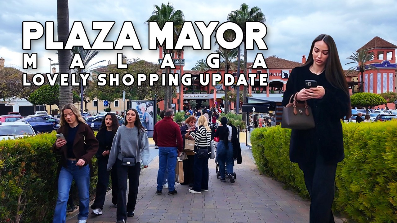 Plaza Mayor Malaga & Designer Outlet Lovely Shopping March 2026 Update Costa del Sol | Spain 🇪🇸