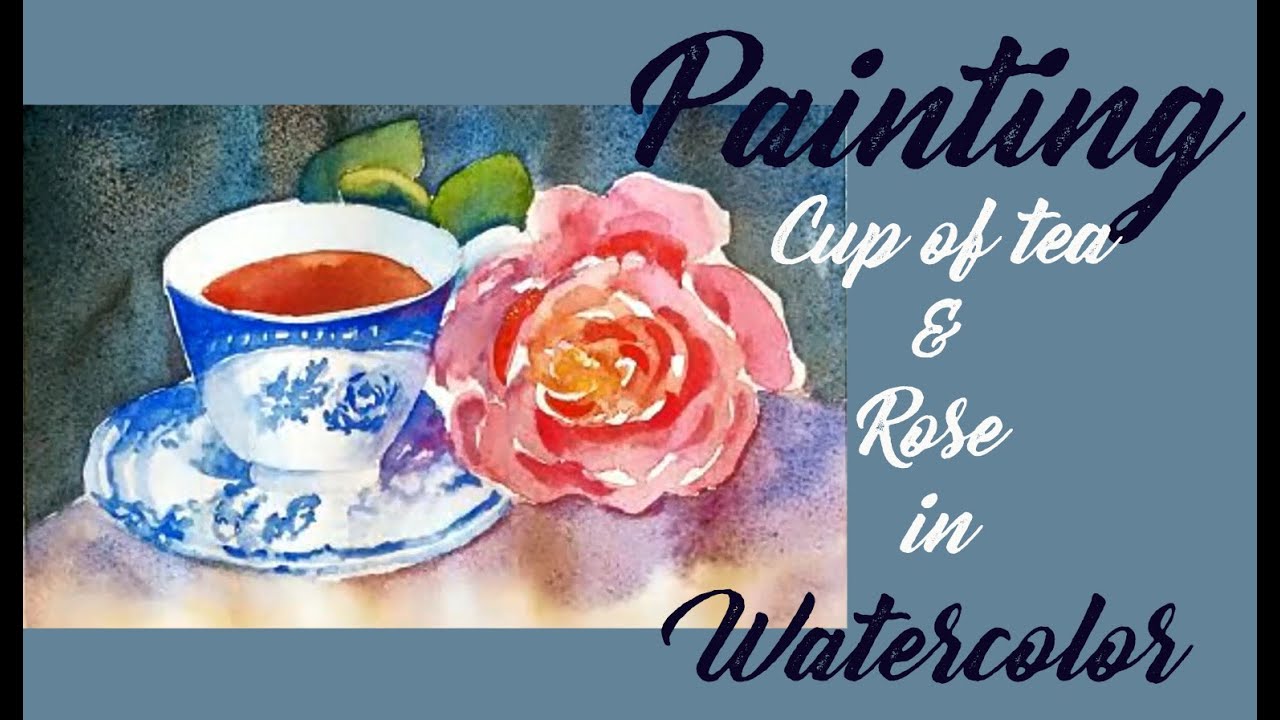 Painting Cup of tea and Rose flower | Easy watercolor painting | Simple Tutorials