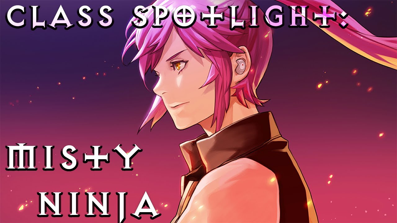 Troubleshooter: Abandoned Children | Class Spotlight: Misty Ninja