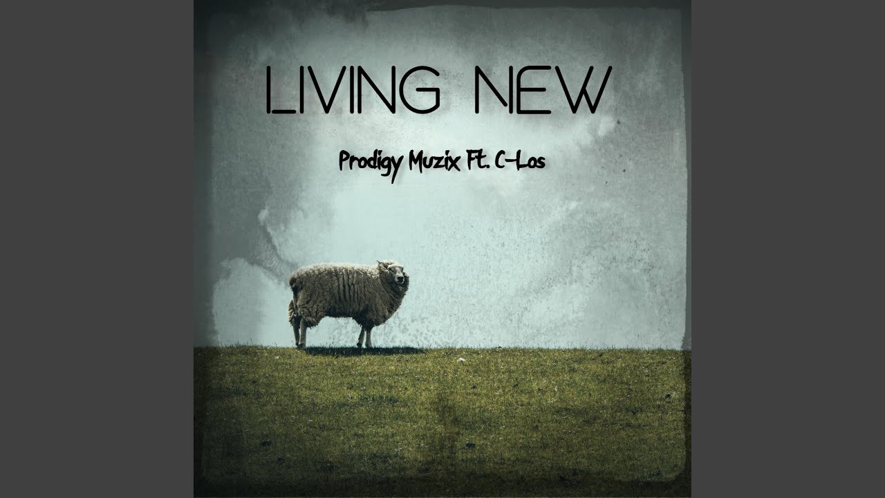 Living New (feat. C-Los)