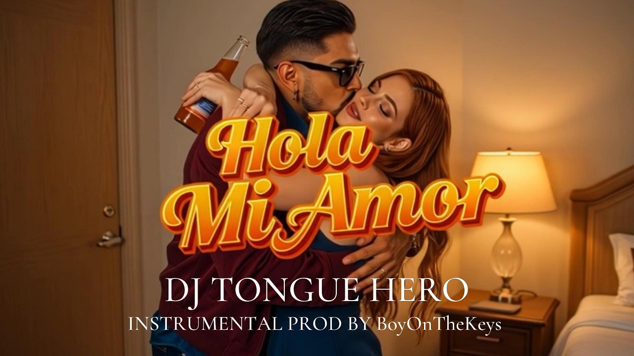 DJ TONGUE HERO - HOLA MI AMOR
